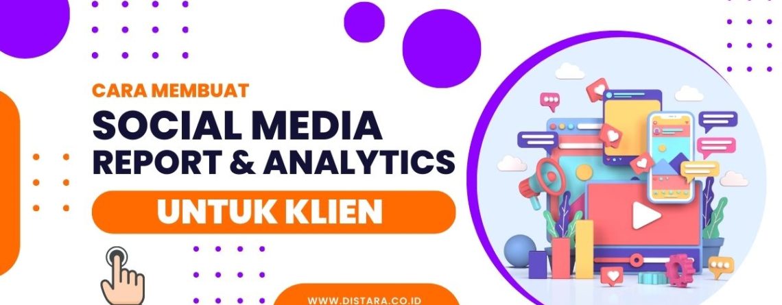 Cara membuat social media report