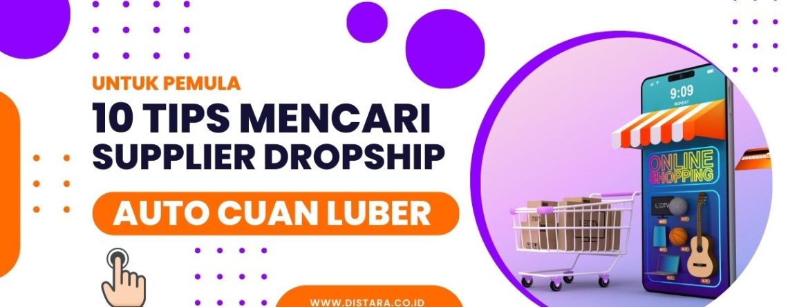 Tips Mencari Supplier Dropship